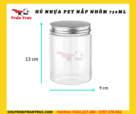 Hũ Nhựa PET Nắp Nhôm 750ml